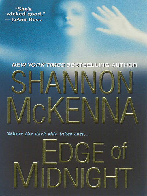 Title details for Edge of Midnight by Shannon McKenna - Available